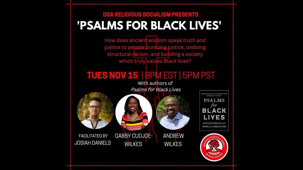 , Politique à gauche: Psalms for Black Lives – Democratic Socialists of America (DSA)